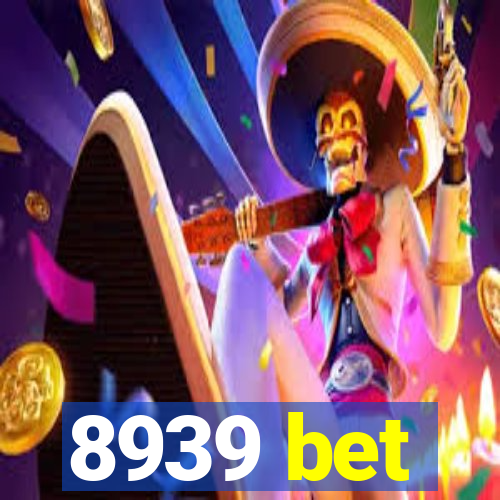 8939 bet